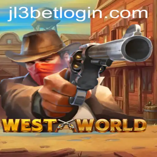 Exploring WestWorld: The Ultimate JL3Bet Gaming Experience